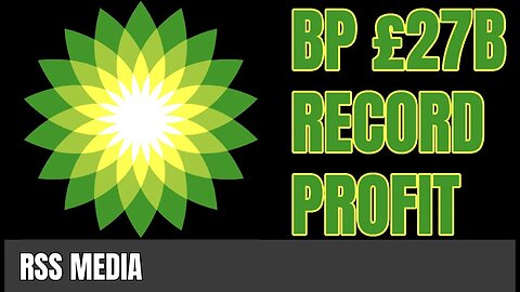 BP 27 BILLION RECORD PROFITS