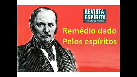 Da Revista Espírita: Remédio dado pelos espíritos