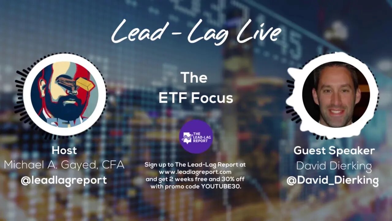 The ETF Focus With David Dierking