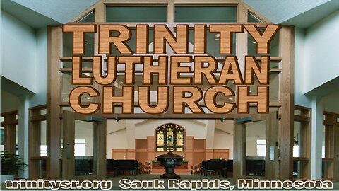 2023 02 05 Feb 5th Church Trinity Lutheran Sauk Rapids MN