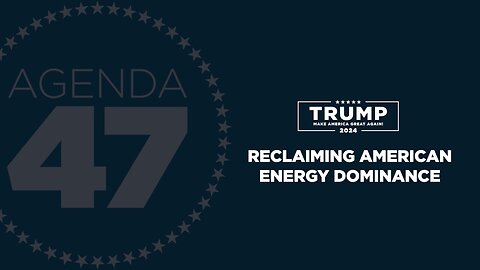 Agenda47: President Trump on Making America Energy Independent Again 2/9/23