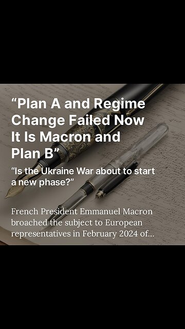 “Plan A and Regime Change Failed Now It Is Macron and Plan B” - Audio Sample