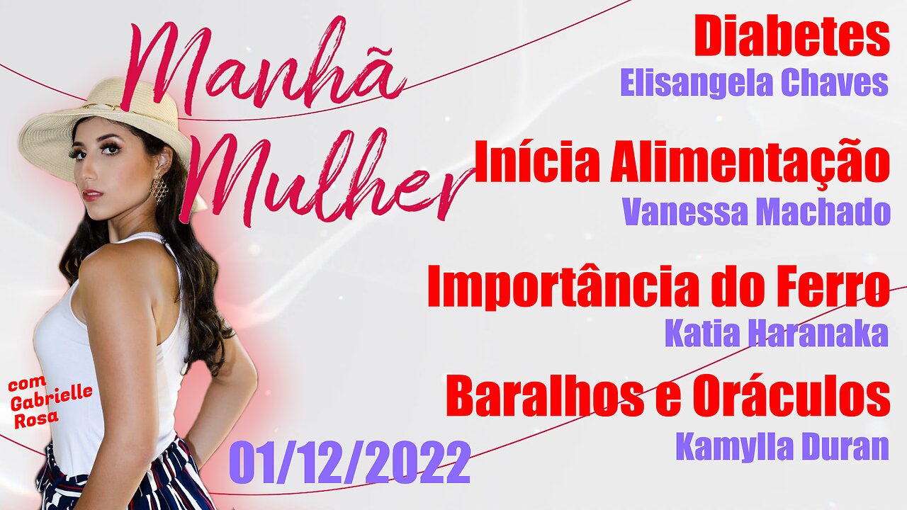 Manhã Mulher - 01/12/2022 - Edição Completa