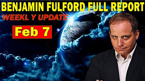 Benjamin Fulford Full Report Update February 7, 2023 - Benjamin Fulford