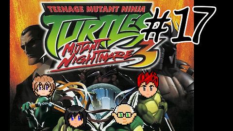 Teenage Mutant Ninja Turtles 3 Mutant Nightmare #17 - Bad Touch & Go