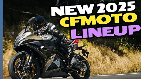 CFMOTO 2025 new motorcycle lineup