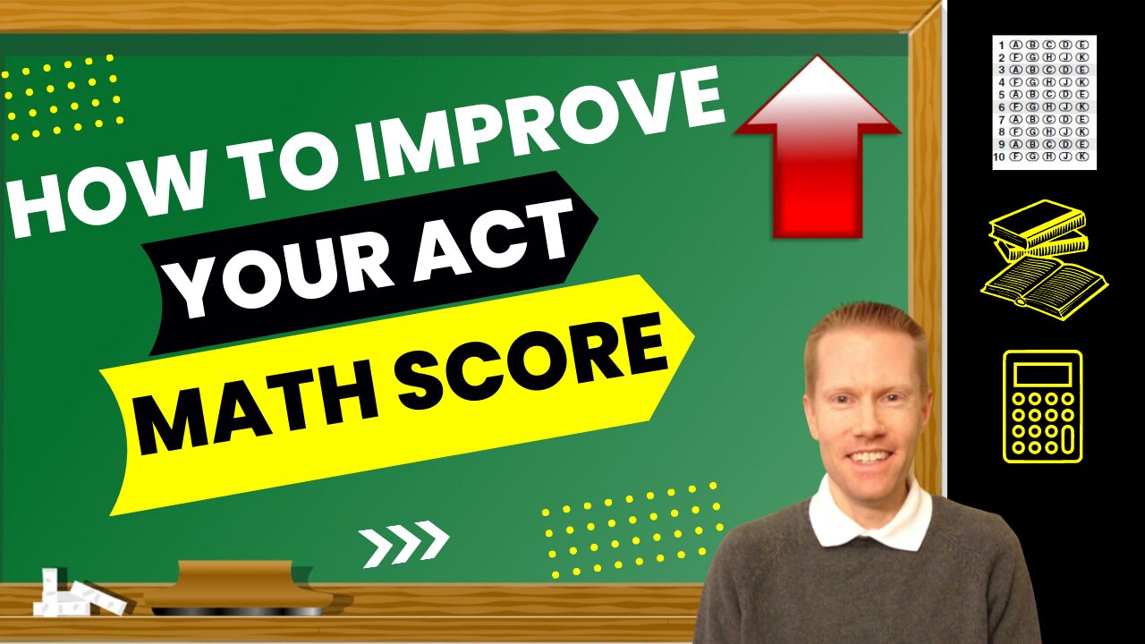 How to Improve Your ACT Math Score