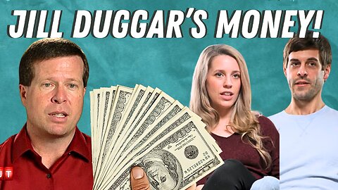 JILL DUGGAR'S MONEY - SHINY HAPPY PEOPLE LIE ABOUT DUGGAR TV SHOW FUNDS!