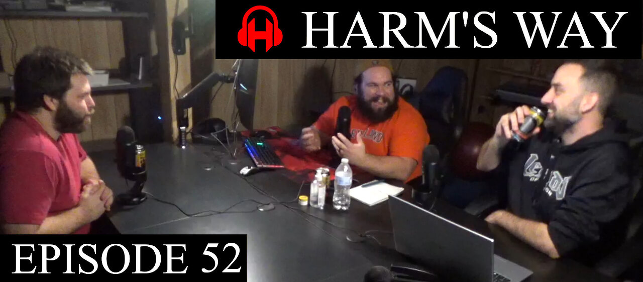 Harm's Way Episode 52 - Oh Booty Where Art Thou?