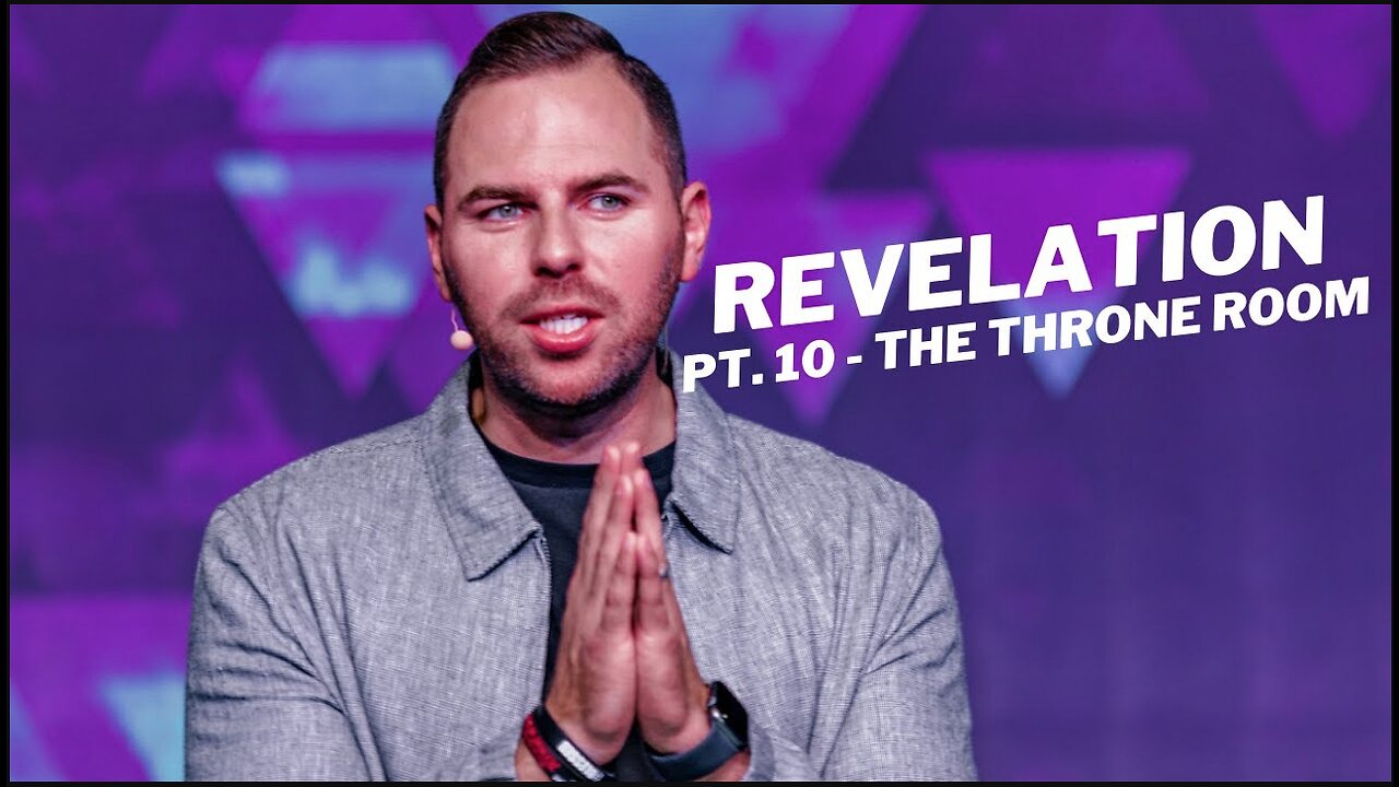 Revelation | Pt. 10 The Throne Room