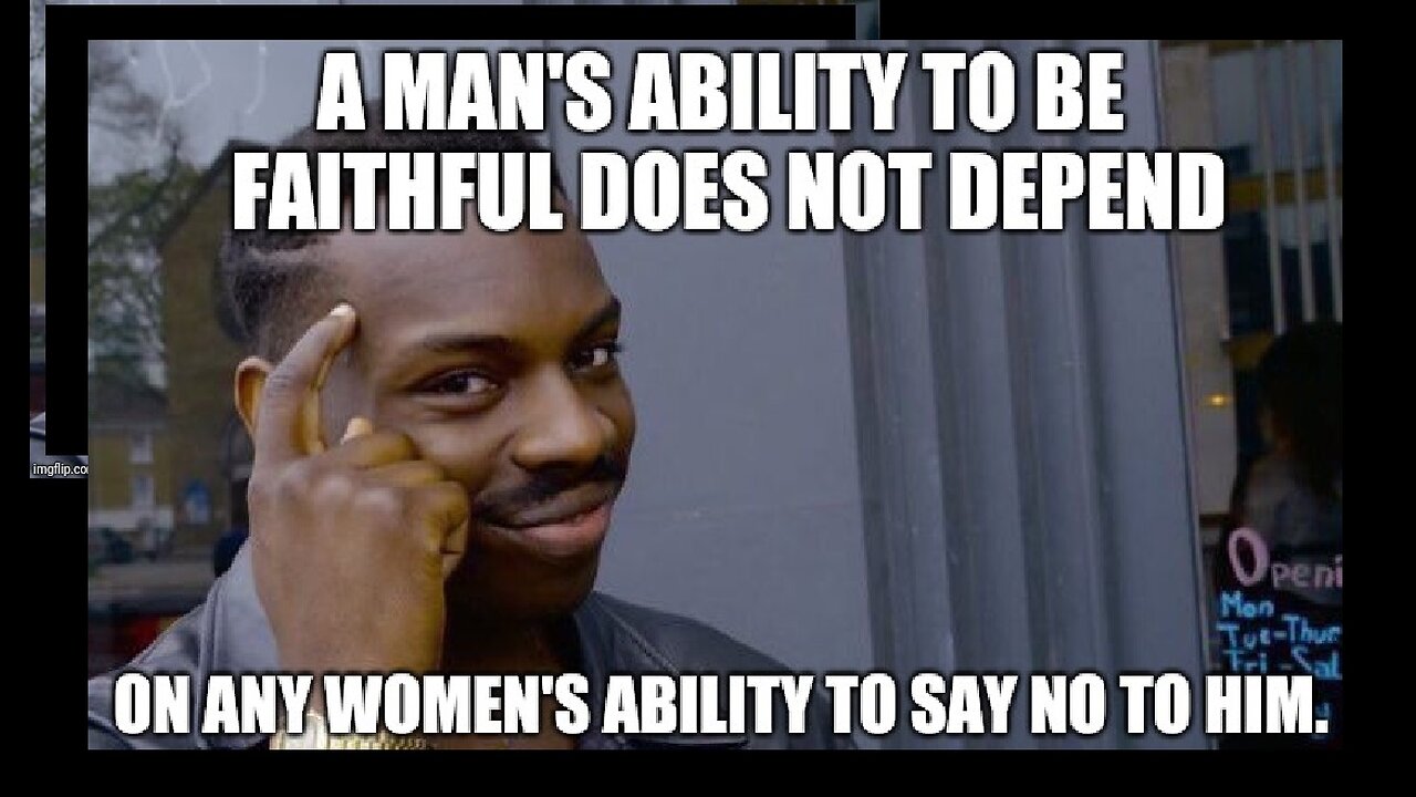 Can a Man be Faithful ?