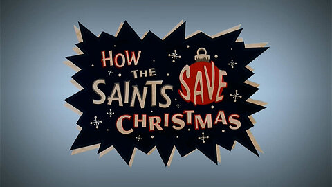 How the saints save Christmas part 2 of 3 (Xbox Series X)