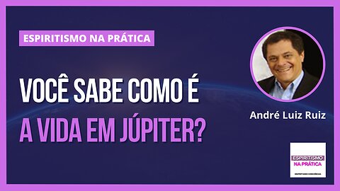 Você Sabe Como é a Vida em Júpiter?