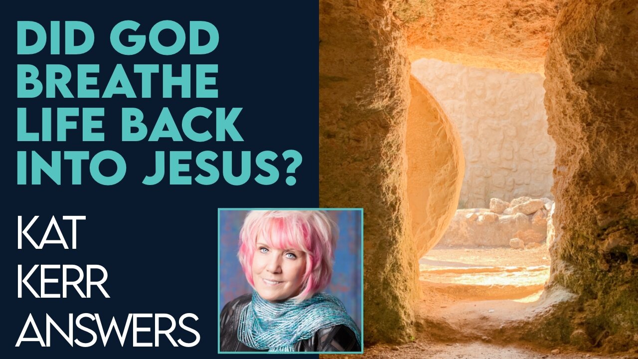 Kat Kerr: Did God Breathe Life Back Into Jesus? | Dec 6 2022