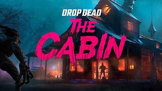 Drop Dead: The Cabin - Live action Trailer | Meta Quest 2