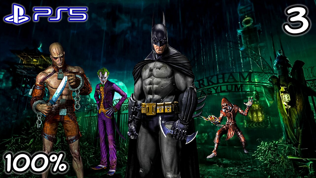 Part 3 of Batman: Return to Arkham - Arkham Asylum