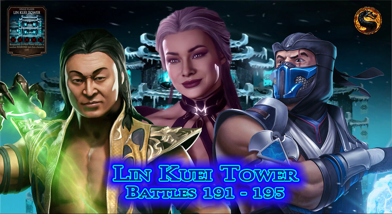 MK Mobile. LIN KUEI Tower Battles 191 - 195