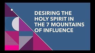 December 17 (Year 4) Desiring the Holy Spirit in the 7 Mountains - Tiffany Root & Kirk VandeGuchte