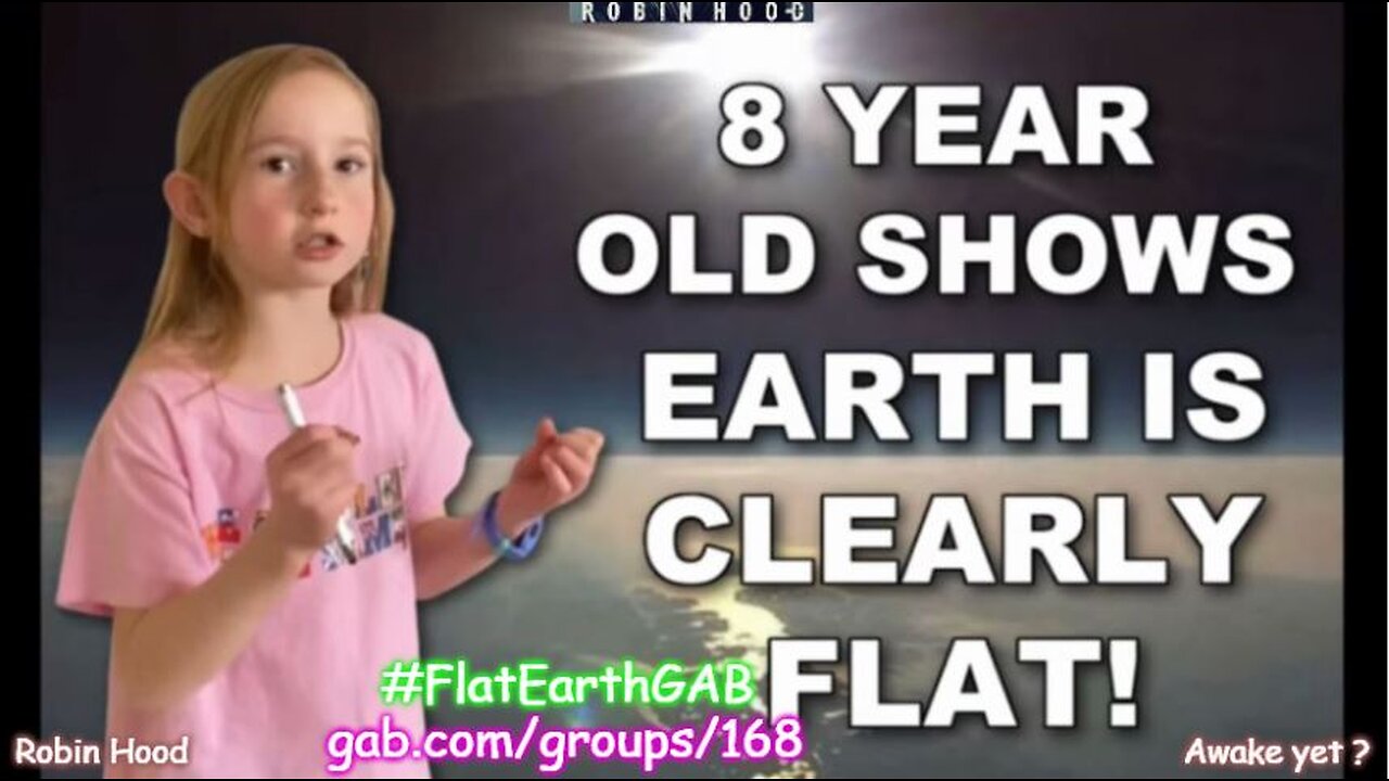 An 8 year old Girl PROVES Flat Earth with Presentation