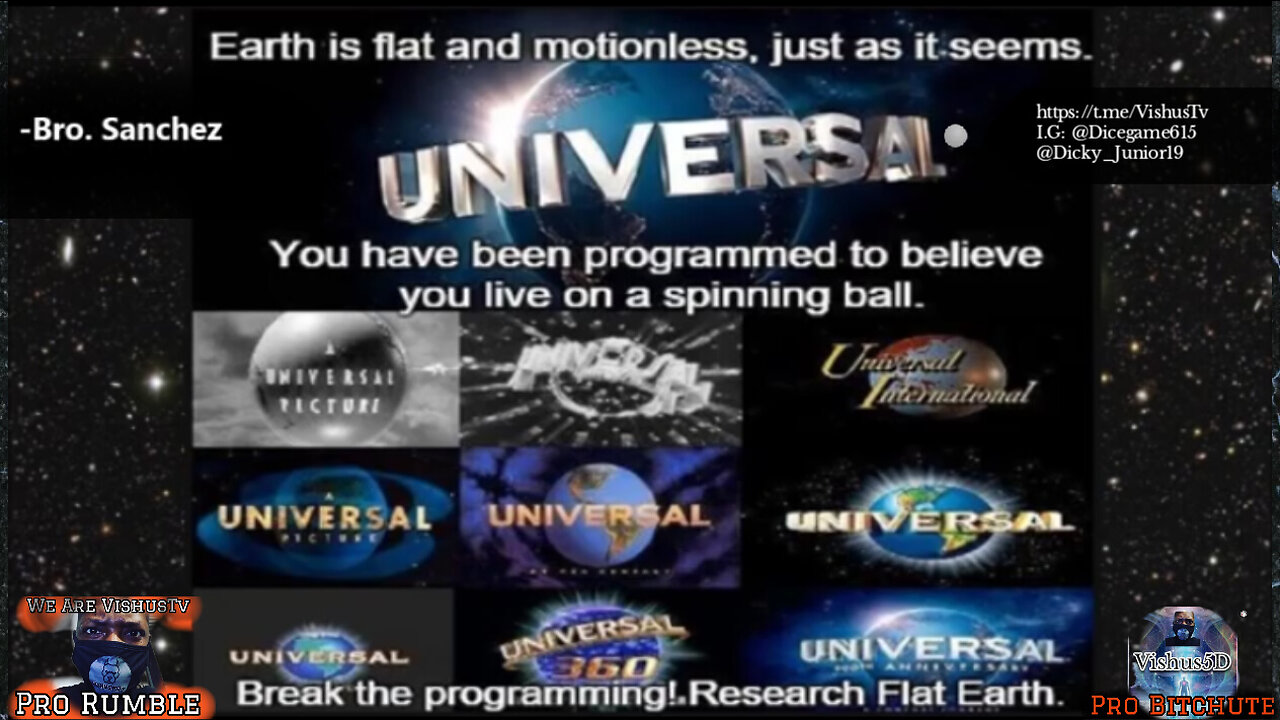 Bro.Sanchez: You Have Been Programmed To Believe You Live On A Spinning Ball... #VishusTv 📺