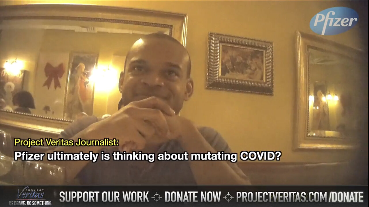 Project Veritas: Pfizer Exploring "Mutating" COVID-19 Virus For New Vaccines