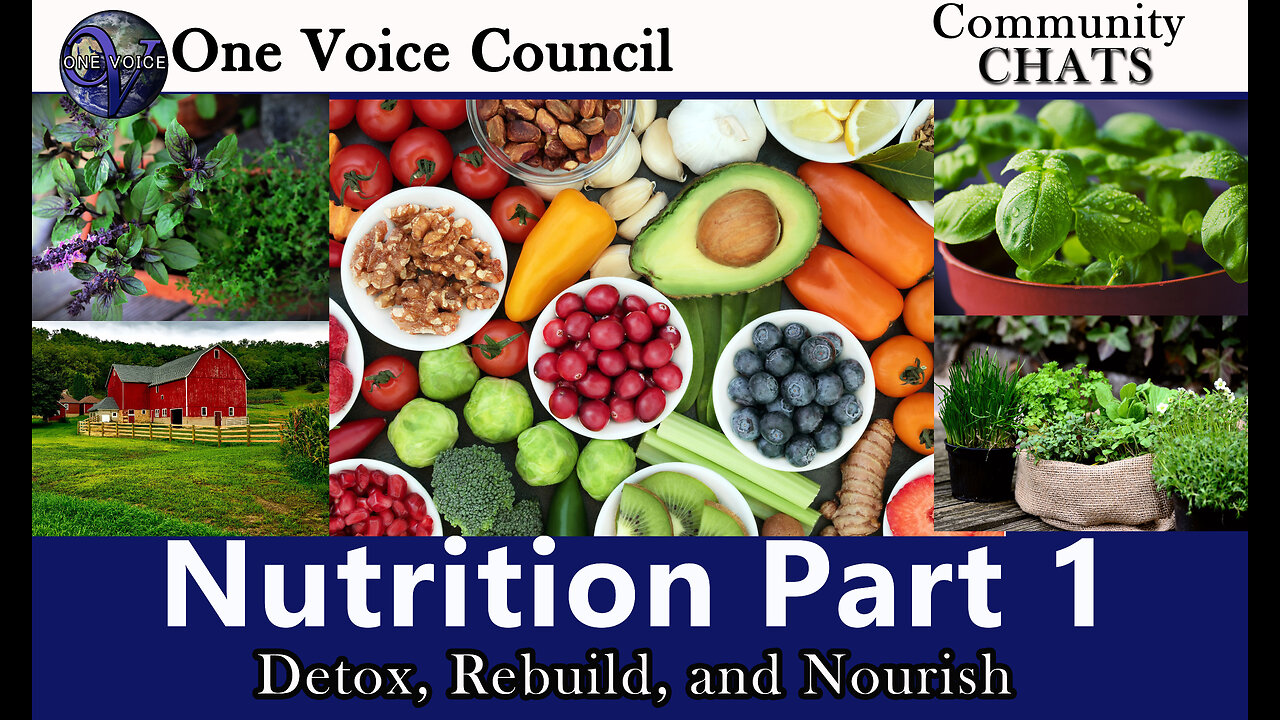 One Voice Chats-Detoxify and Nutrition Part 1