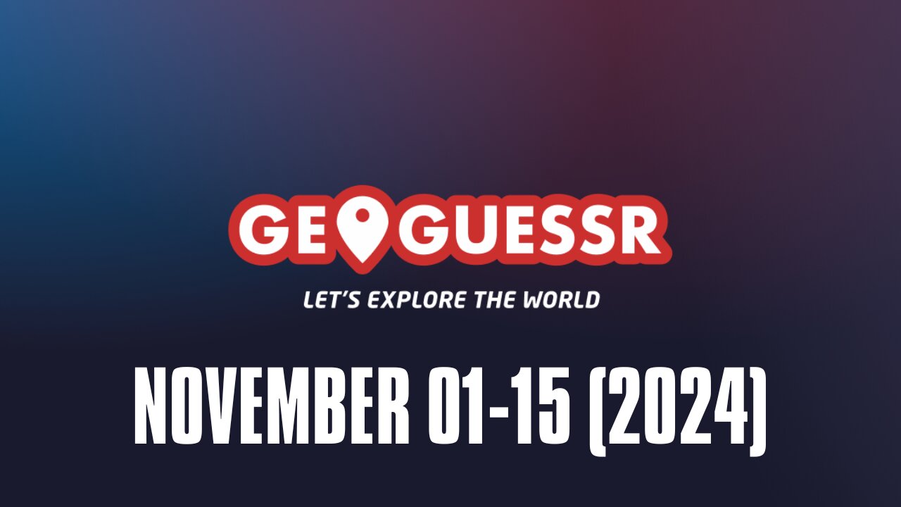 GeoGuessr Daily Challenge Livestream - November Edition 🌍 (1st - 15th)