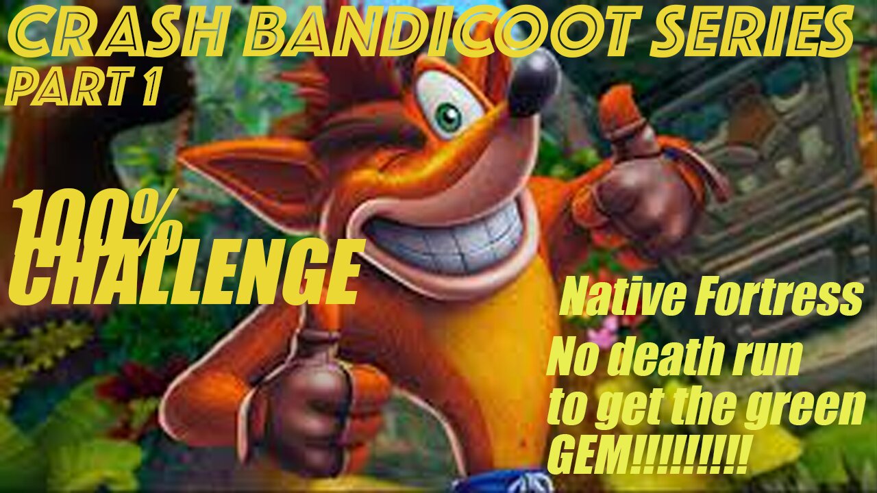 Crash Bandicoot: Native fortress 100%