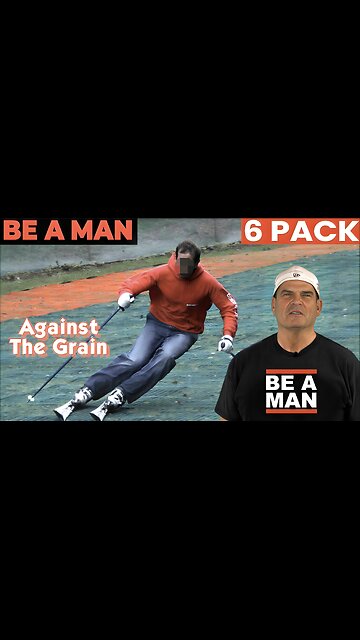 BE A MAN: Against the Grain 6 Pack