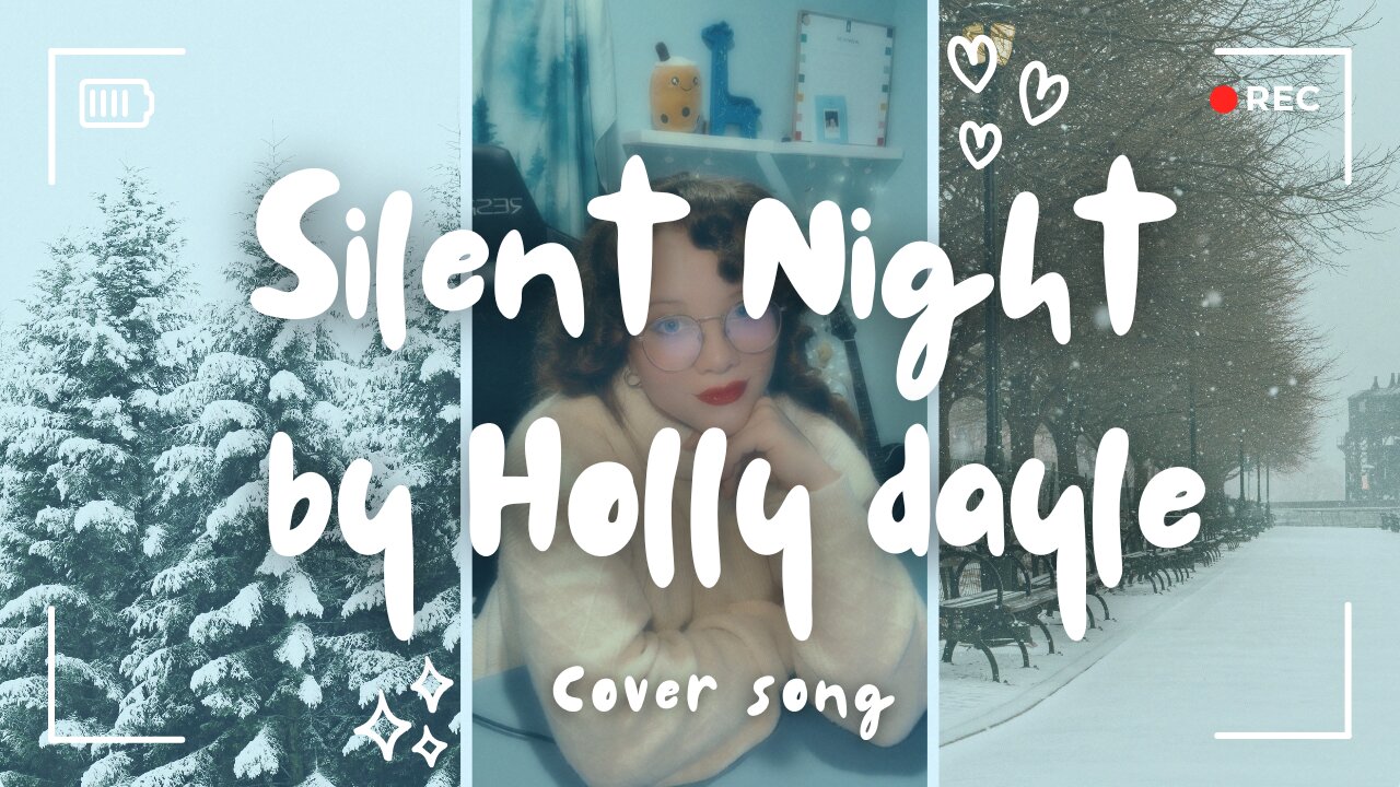 Silent night by Holly Dayle (COVERSONG)