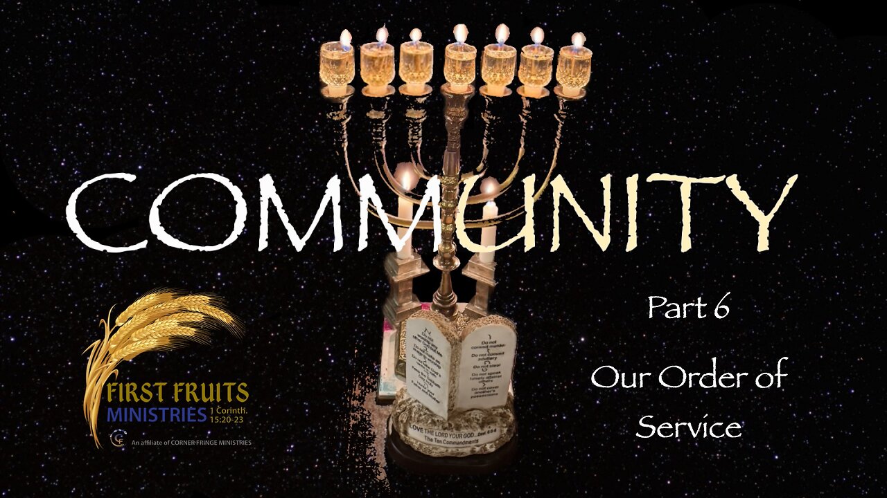 Community 6: Order of Service