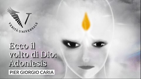 Ecco il volto di Dio: Adoniesis - Pier Giorgio Caria