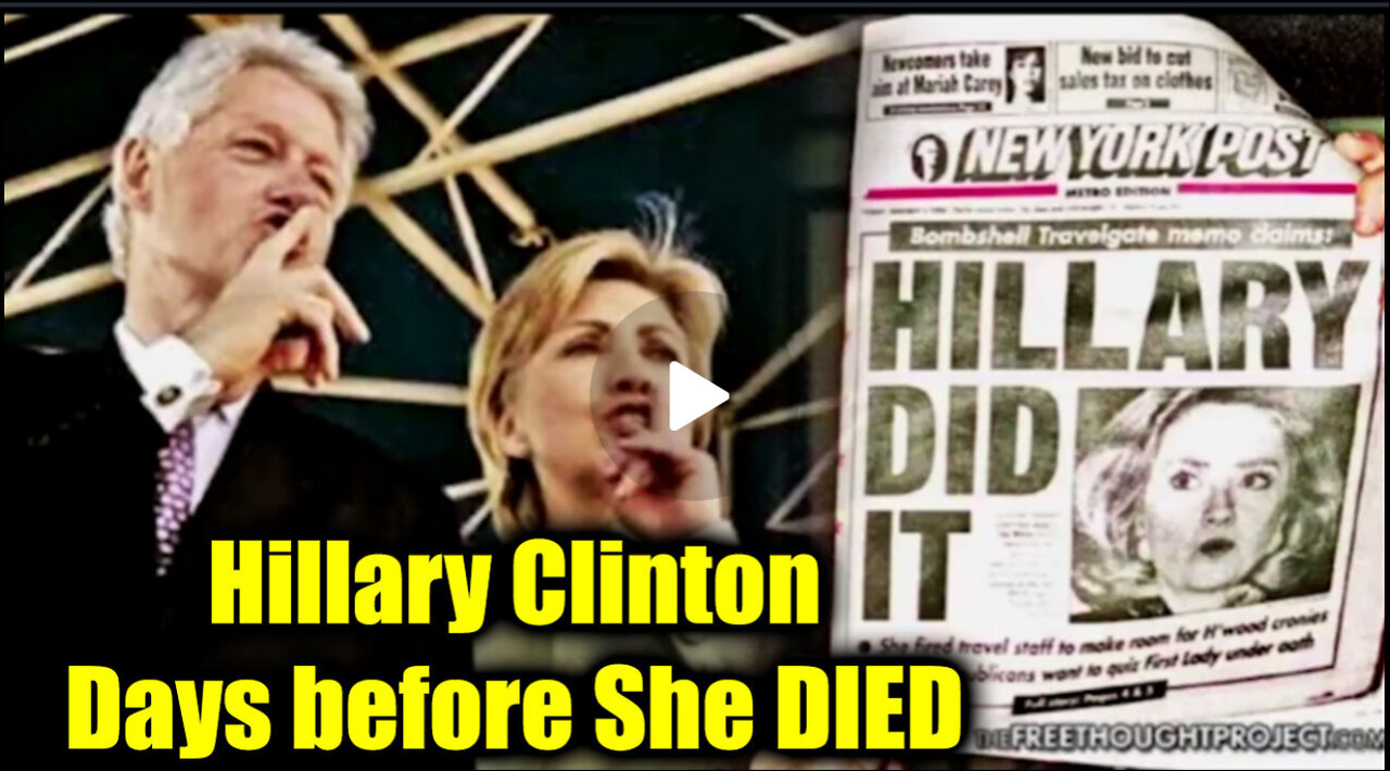 Hillary Clinton | Days Before She DIED > This Is UNBELIEVABLE!