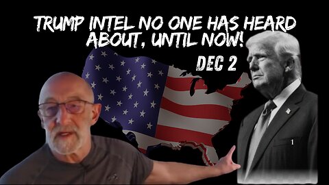 Clif High - Trump Intel No One Has Heard About, Until Now!!! - Dec 2024.