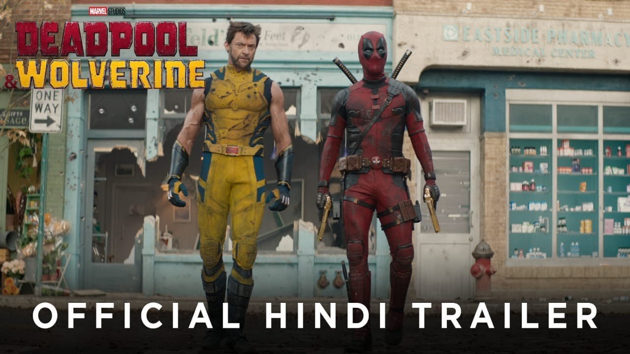 Deadpool & Wolverine | Official Hindi Trailer