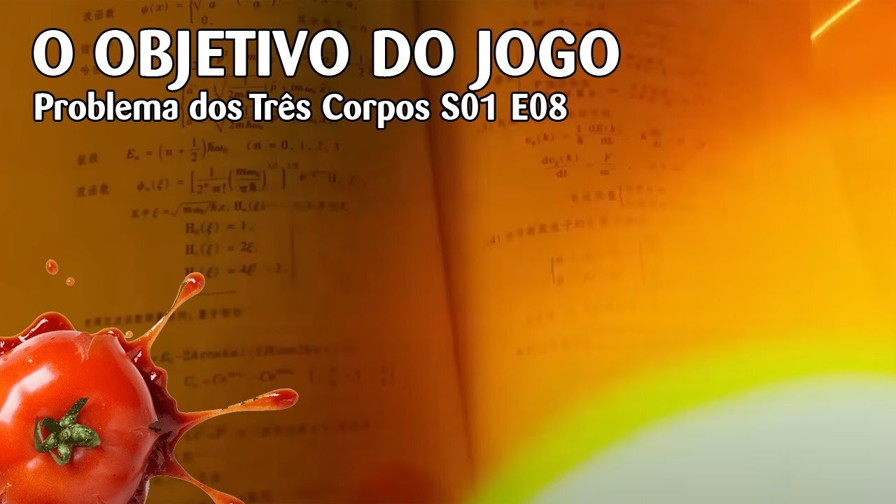 Problema dos Três Corpos S01 E08 - "O Objetivo do Jogo"