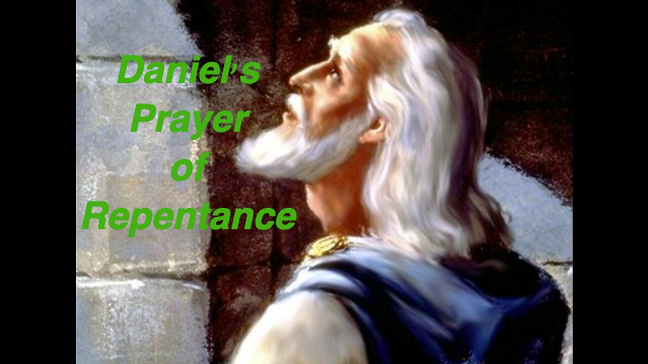 Daniel's Prayer of Repentance