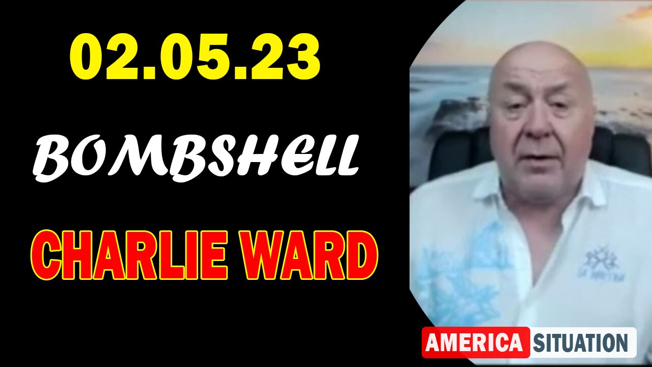 Charlie Ward Full Report Update February 5, 2023 - Charlie Ward w/ General Michael Flynn