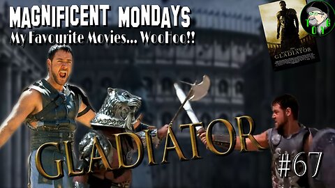 TOYG! Magnificent Mondays #67 - Gladiator (2000)