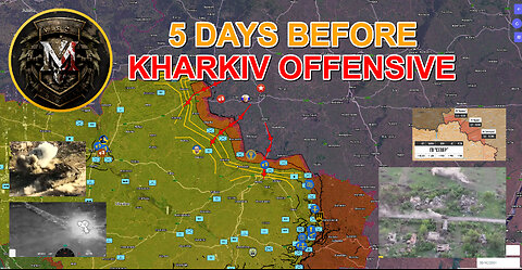 Everything Is Ready For The Kharkiv Offensive Operation. Military Summary And Analysis For 2024.5.10