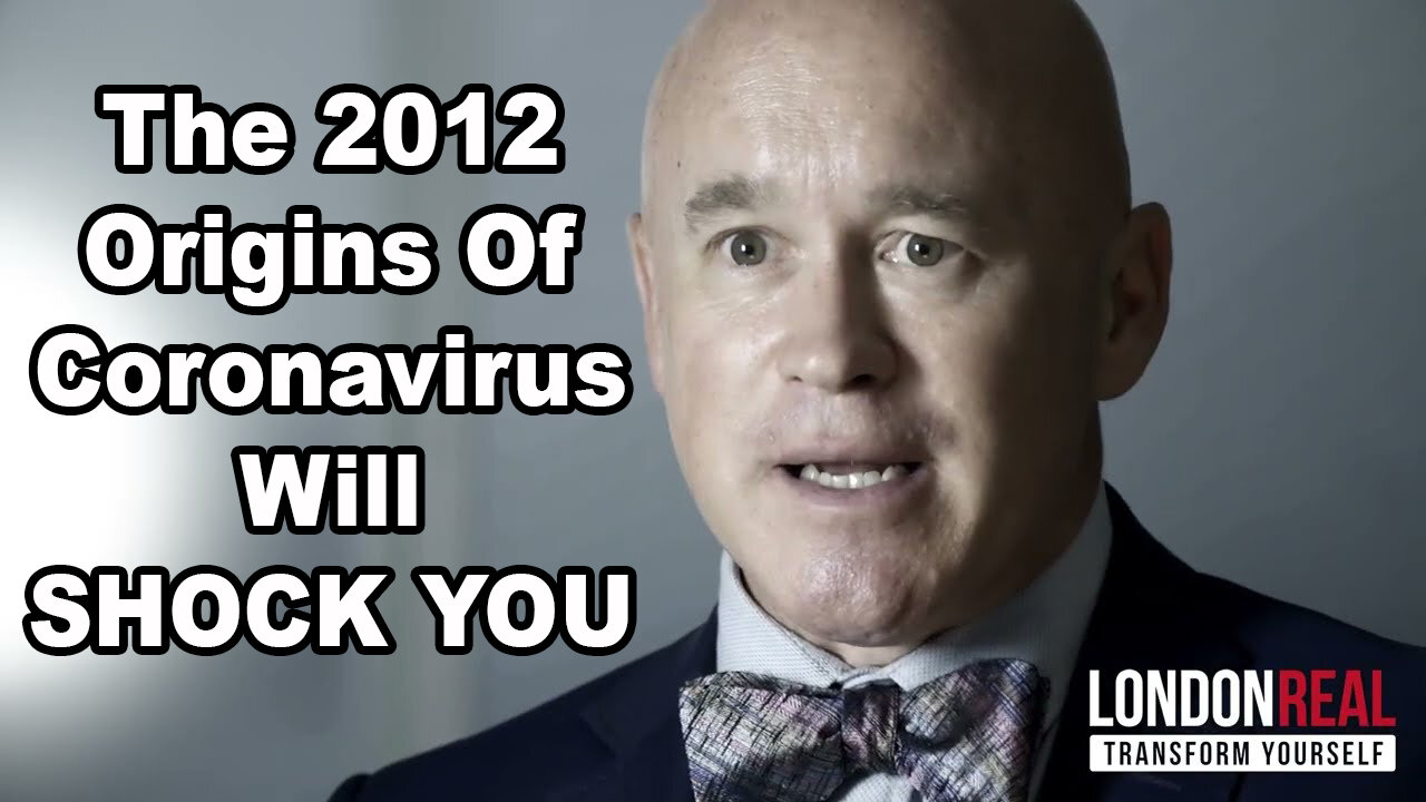 The 2012 Origins Of Coronavirus Will SHOCK YOU