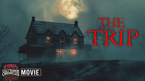 THE TRIP FULL HD NEW SCARY MOVIE HORROR FILMS