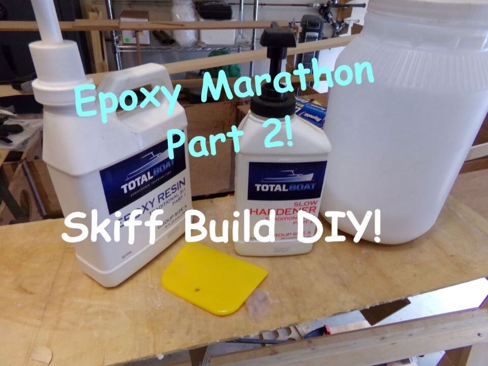 Epoxy and Parts Install Marathon, Part 2 of 3, Flats Skiff Boat Build - April 2021