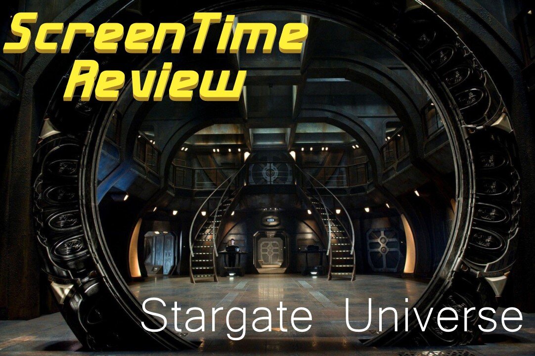 ScreenTime Review: Stargate Universe