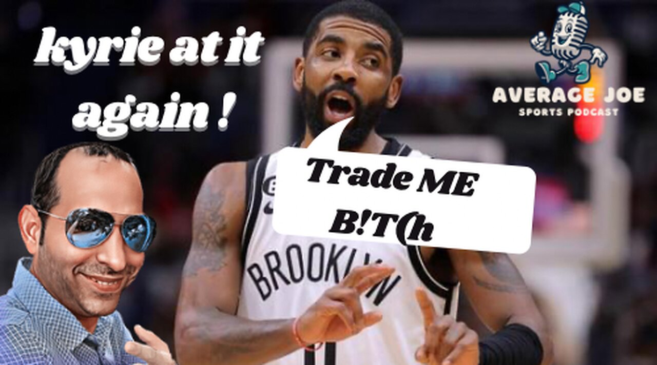 Kyrie Irving one selfish teammate