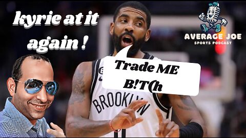 Kyrie Irving one selfish teammate
