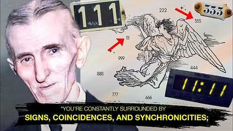 Nikola Tesla: "PAY ATTENTION To The Numbers You're Seeing!"