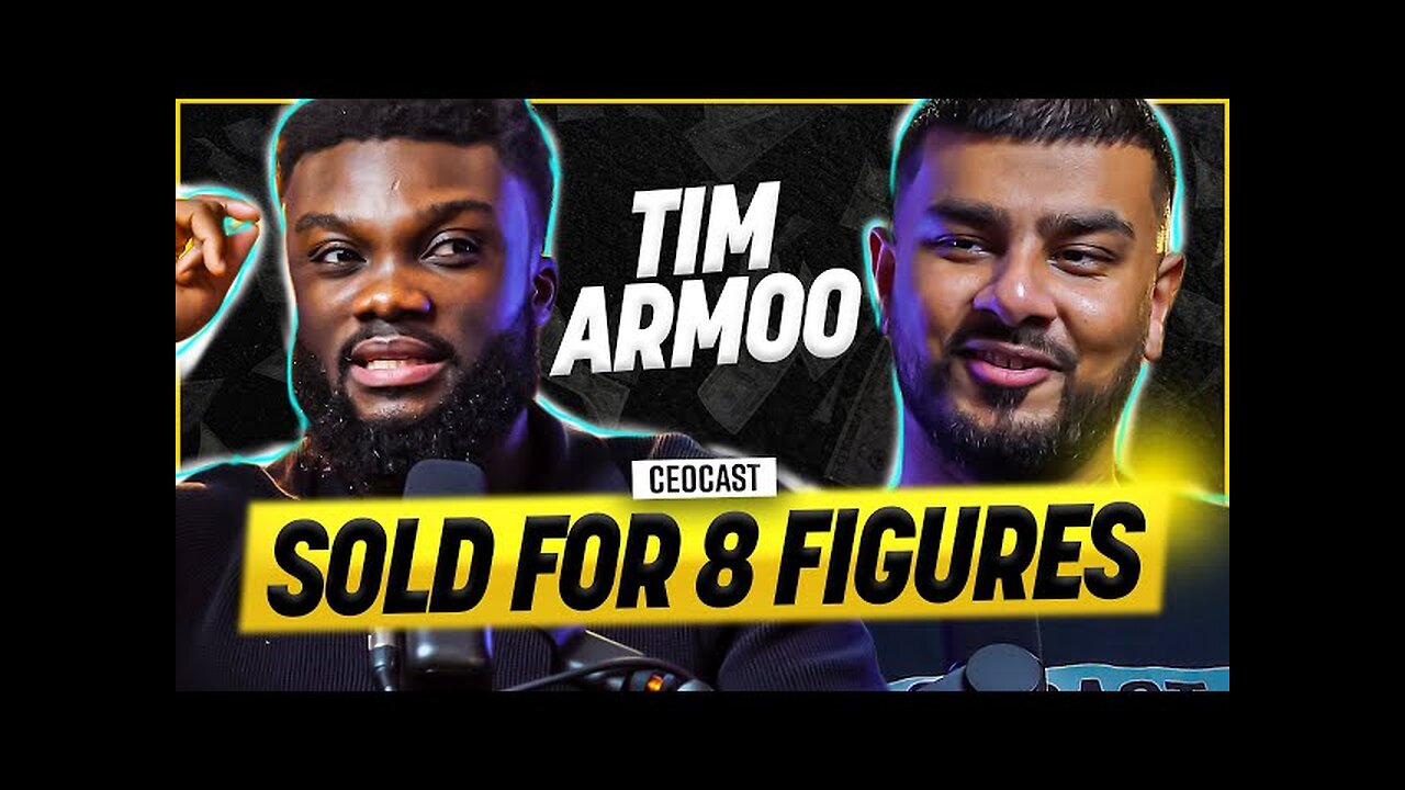 How I Went From $0 To Multi Millionaire In 7 Years - Tim Armoo | CEOCAST EP. 137