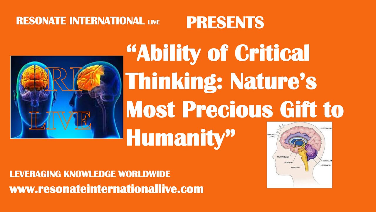 “Ability of Critical Thinking: Nature’s Most Precious Gift to Humanity”