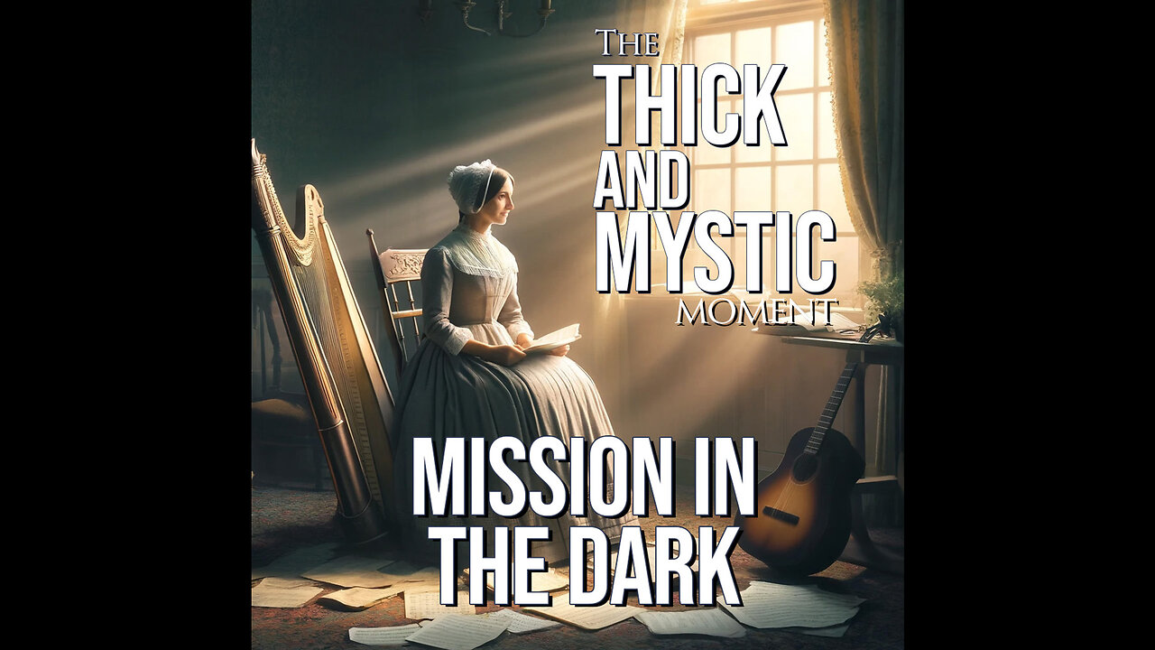 Episode 325 - MISSION IN THE DARK